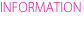 INFORMATION